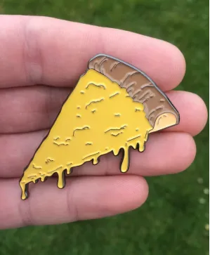 DRIPPING CHEESE (and DEFlNlTELY NO PlNEAPPLE) Pizza slice hard enamel pin badge